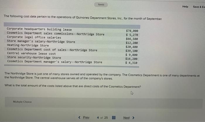 Saved Help Save & EX The following cost data pertain to the operations of Quinonez Department Stores, Inc. for the month of S