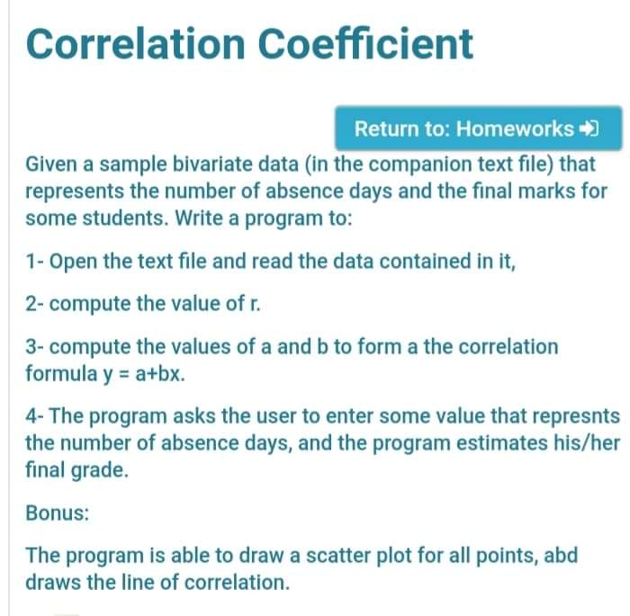 Correlation coefficient Return to: Homeworks ] Given a sample bivariate data (in the companion text file) that represents the